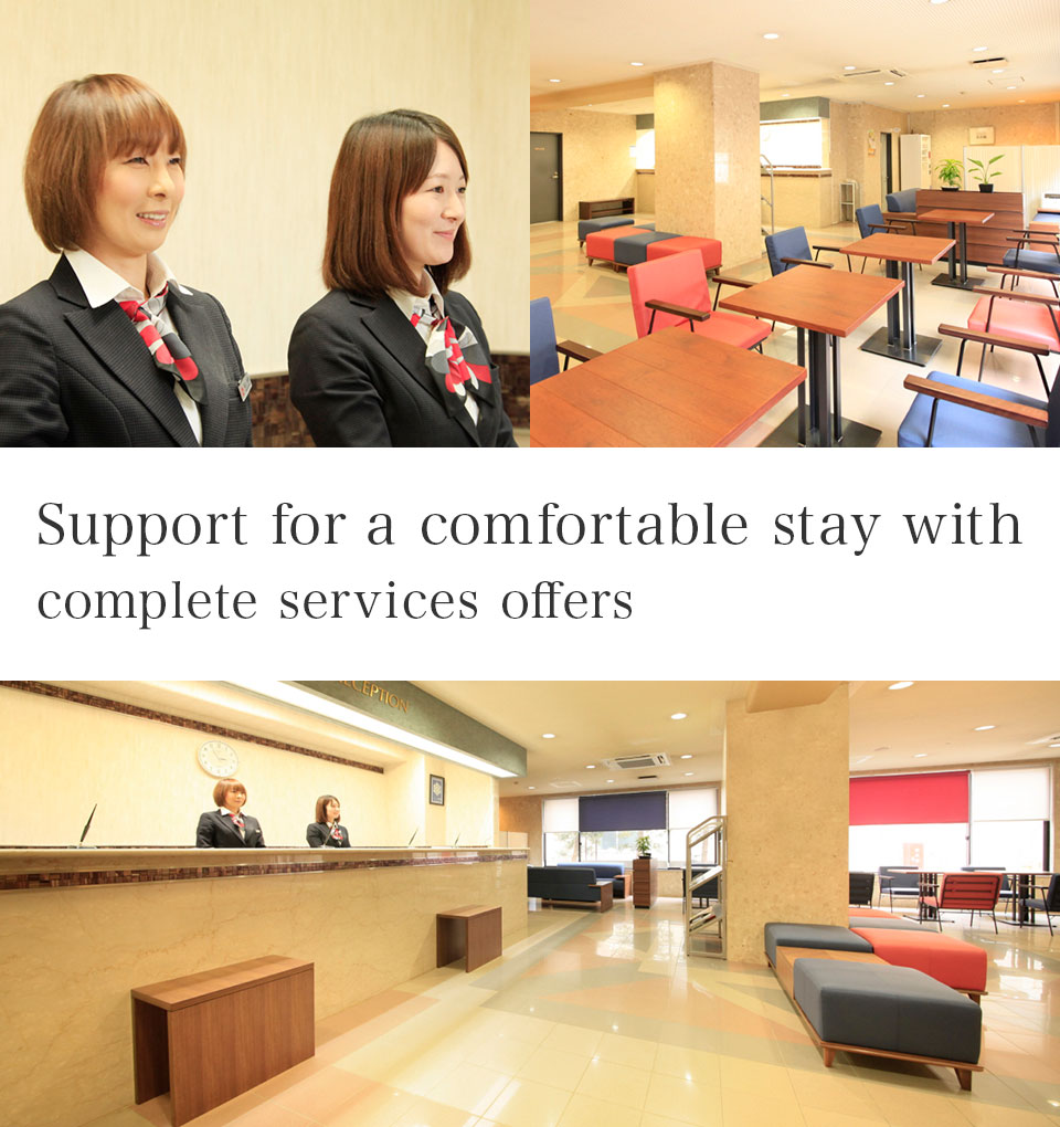Support for a comfortable stay with complete services offers